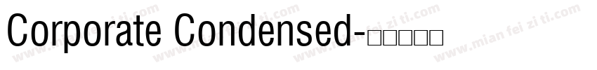 Corporate Condensed字体转换